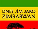 O akci Dnes jím jako Zimbabwan na radio Proglas